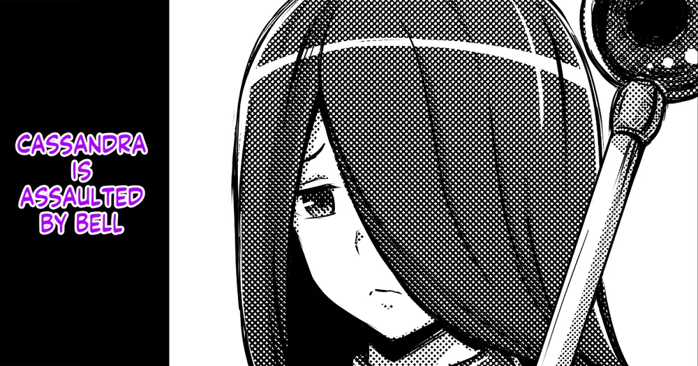 Cassandra, Bell-kun ni Okasareru page 0